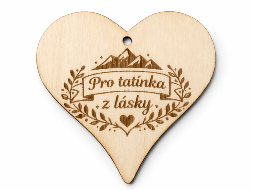 Dřevěné srdce s gravírováním – Pro tatínka z lásky Dřevěné srdce s gravírováním – Pro tatínka z lásky