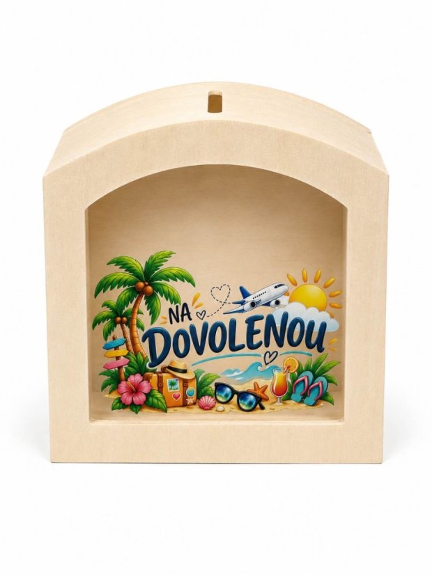 Dřevěná pokladnička – Na dovolenou